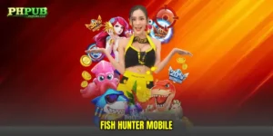 Fish hunter mobile
